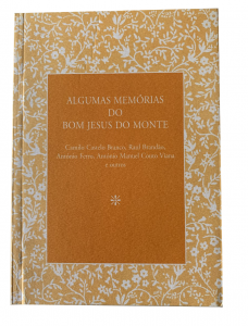 50º “Algumas memórias do Bom Jesus do monte”